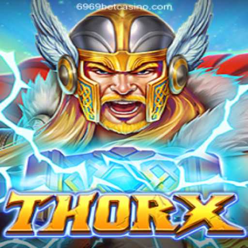 Explore the World of ThorX: Experience the Excitement with 6969bet.com